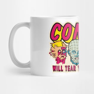 COMICS WILL TEAR YOUR SOUL APART! Mug